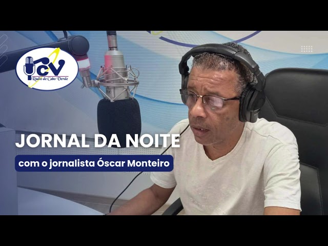 ⁣Jornal da Noite RCV com jornalista Óscar Monteiro -  10 Dezembro de 2024