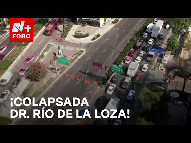 ⁣“Esta ciudad es un caos”: Automovilistas atrapados en Dr. Río de la Loza, CDMX - Noticias MX