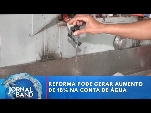 ⁣Reforma tributária pode gerar aumento de 18% na conta de água | Jornal da Band