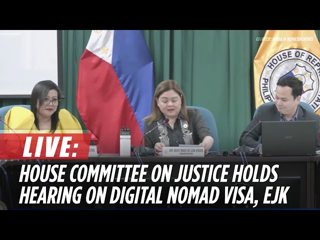 ⁣LIVE: House Committee on Justice holds hearing on digital nomad visa, EJK | December 11