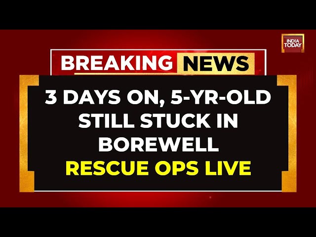 ⁣5-Year-Old Boy Still Stuck In Rajasthan Borewell, Rescue Operation Enters 3rd Day | India Today LIVE