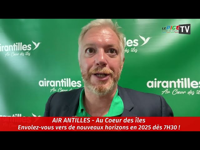 ⁣Air Antilles : Envolez-vous vers de nouveaux horizons en 2025 dès 7H30 avec Air Antilles !