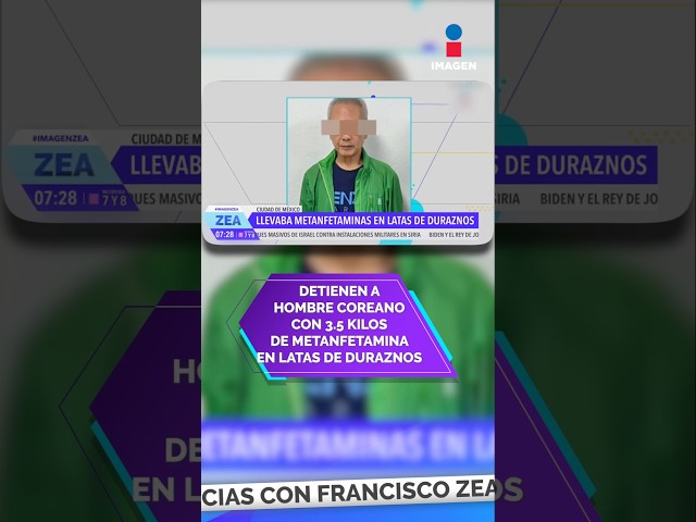 ⁣Detienen a hombre coreano con 3.5 kilos de metanfetamina en latas de duraznos | Shorts | Zea