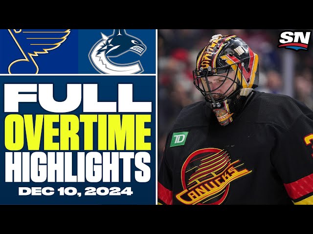 ⁣St. Louis Blues at Vancouver Canucks | FULL Overtime Highlights - December 10, 2024