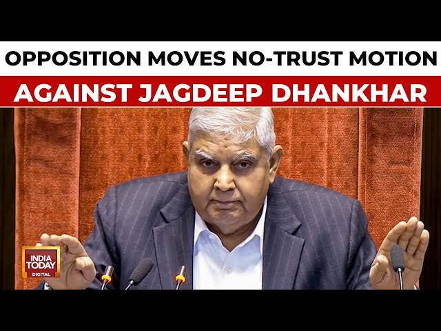 ⁣Jagdeep Dhankhar Under Fire: Opposition Moves No-Confidence Motion Against RS Chair | India Today