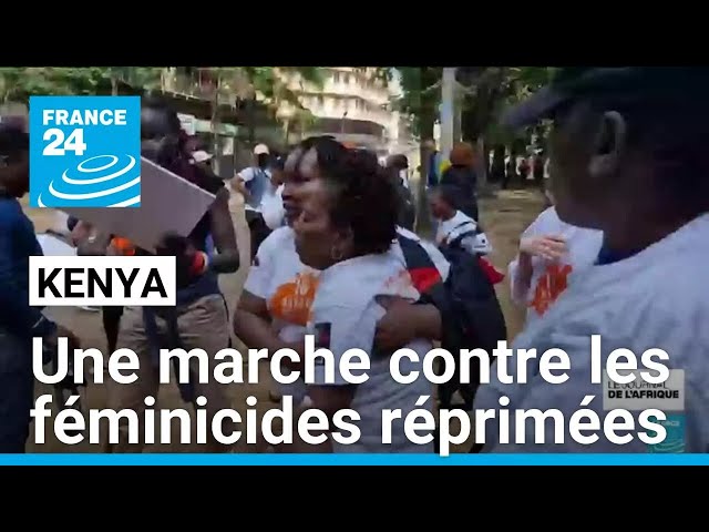 ⁣Au Kenya, une marche contre les féminicides réprimée • FRANCE 24