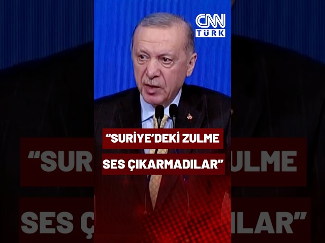 ⁣Cumhurbaşkanı Erdoğan: "Suriye'deki Vahşi Zulme Ses Çıkarmadılar"