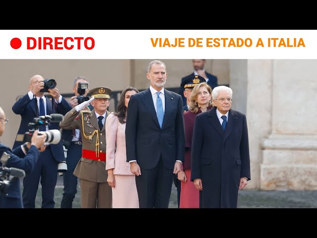 ⁣REYES EN ITALIA : EL PRESIDENTE DE ITALIA recibe a FELIPE VI Y la REINA LETIZIA | RTVE