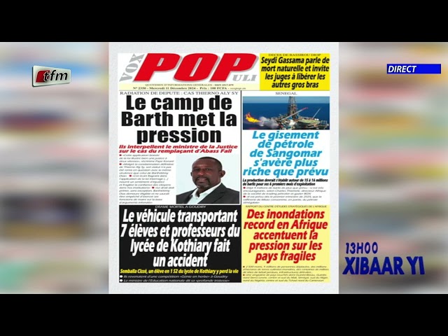 ⁣Revue de Presse du 11 Décembre 2024 présenté par Mamadou Mouhamed Ndiaye