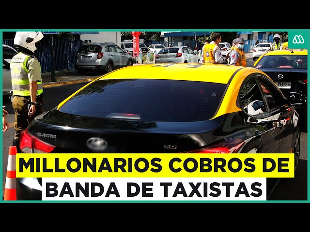 ⁣Hasta 9 millones de pesos: Los insólitos cobros de banda de taxistas a turistas