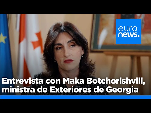 ⁣Entrevista en exclusiva con Maka Botchorishvili, ministra de Asuntos Exteriores de Georgia