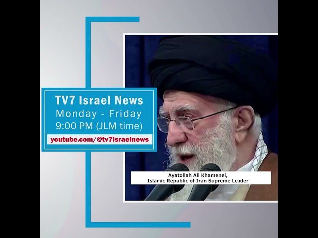 ⁣TV7 Israel News-Ayatollah Ali Khamenei, Islamic Republic of Iran Supreme Leader