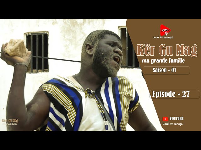 ⁣Série Keur Gou Mak - Saison 01 - Episode 27 **VOSTFR**