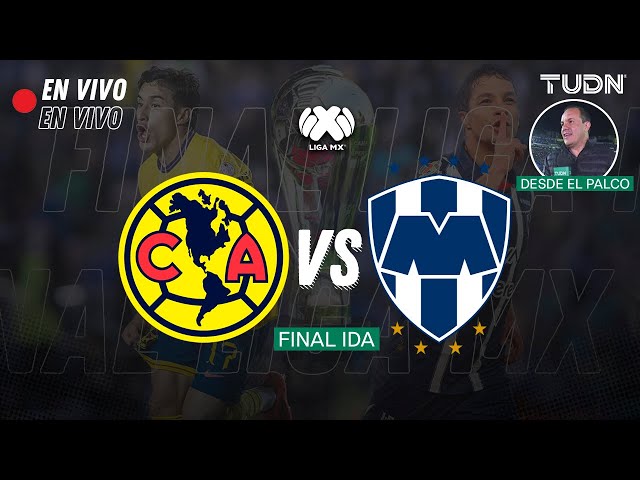 ⁣ EN VIVO | América vs Monterrey - GRAN FINAL IDA, desde el palco | Apertura 2024 | TUDN