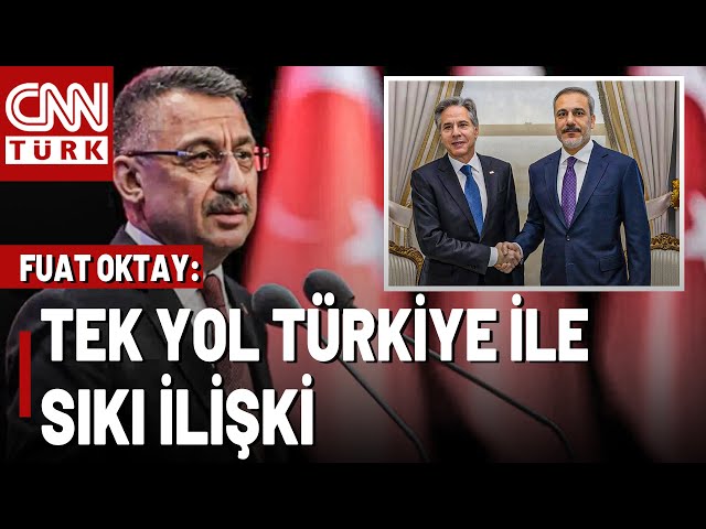 ⁣Fuat Oktay Açıkladı! Hakan Fidan - Blinken Görüşmesinin Sonucu...