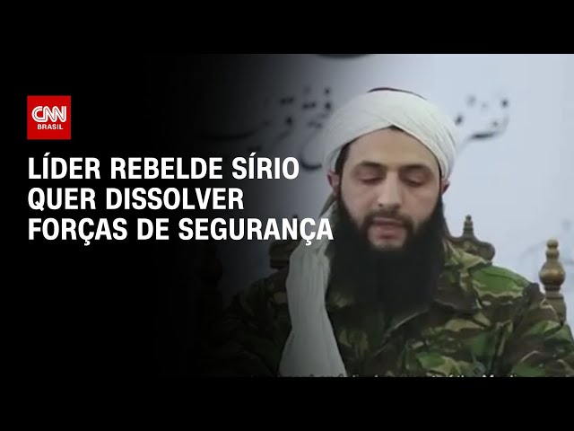 ⁣Líder rebelde sírio quer dissolver forças de segurança | CNN NOVO DIA