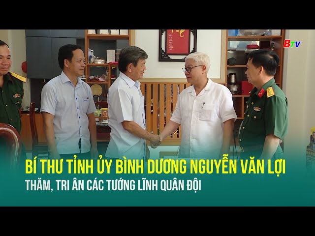 ⁣Bí thư Tỉnh ủy Bình Dương Nguyễn Văn Lợi thăm, tri ân các tướng lĩnh Quân đội