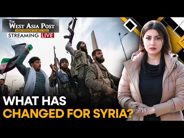 ⁣What Has Changed For Syria? | The West Asia Post LIVE