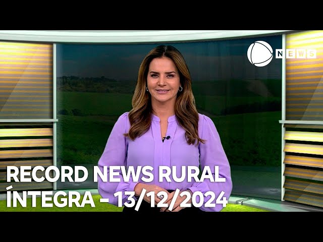 ⁣Record News Rural - 13/12/2024