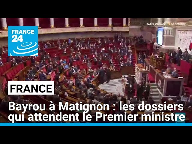 ⁣François Bayrou à Matignon : les dossiers qui attendent le nouveau Premier ministre • FRANCE 24