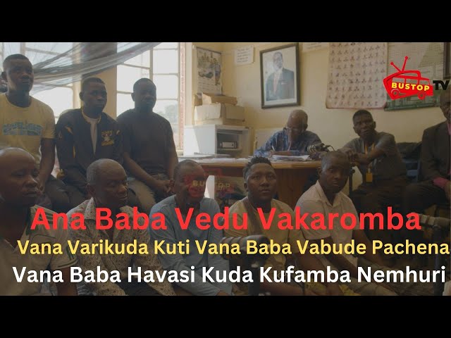 ⁣Ana Baba Vedu Vakaromba,Vana Varikuda Kuti Vana Baba Vabude Pachena,Vana Baba Havasi Kuda Kufamba