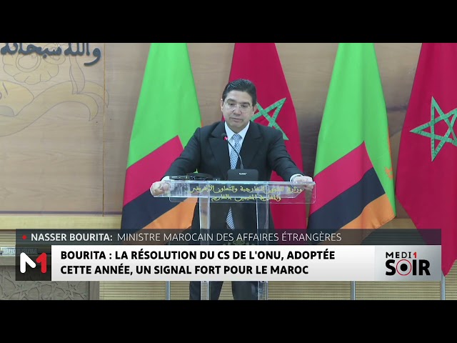 ⁣Bourita : La résolution du Conseil de sécurité de l´ONU, un signal fort pour le Maroc