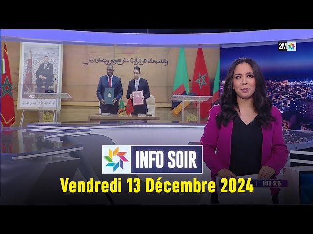 ⁣Info soir : Vendredi 13 Décembre 2024