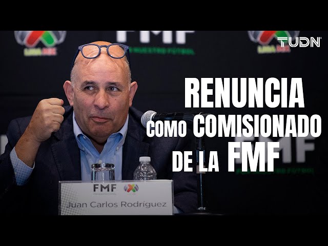 ⁣El futbol mexicano SIN RUMBO, Juan Carlos Rodríguez RENUNCIA como COMISIONADO de la FMF | TUDN