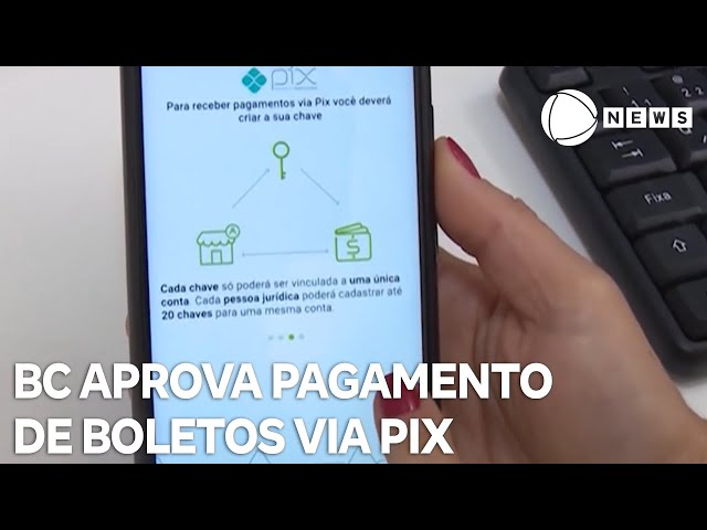 ⁣Banco Central aprova pagamento de boletos via Pix