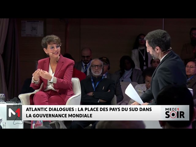 ⁣Atlantic Dialogues : La place des pays du Sud dans la gouvernance mondiale