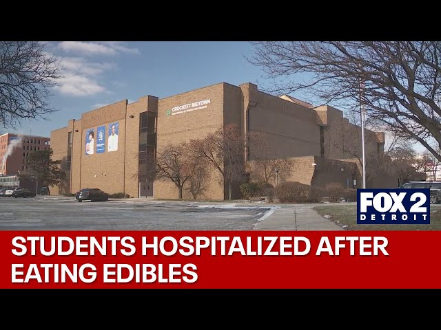 ⁣Detroit school students hospitalized after eating edibles