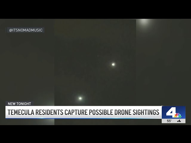 ⁣Temecula residents capture possible drone sightings