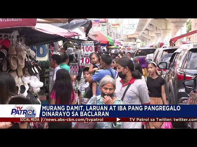 ⁣Murang damit, laruan at iba pang panregalo dinarayo sa Baclaran