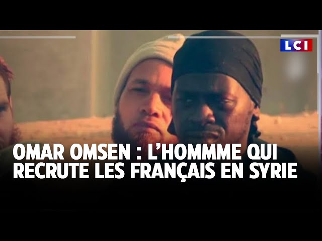 ⁣Omar "Omsen": L'homme qui recrute les Français de Syrie ｜LCI