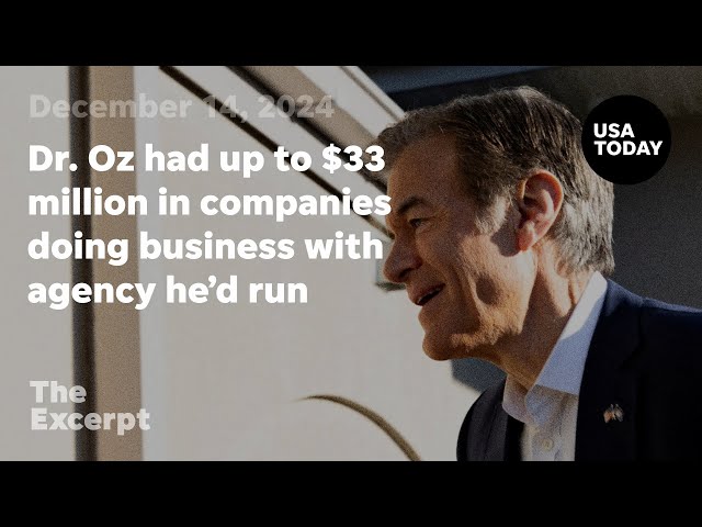 ⁣Dr. Oz had up to $33 million in companies doing business with agency he'd run | The Excerpt