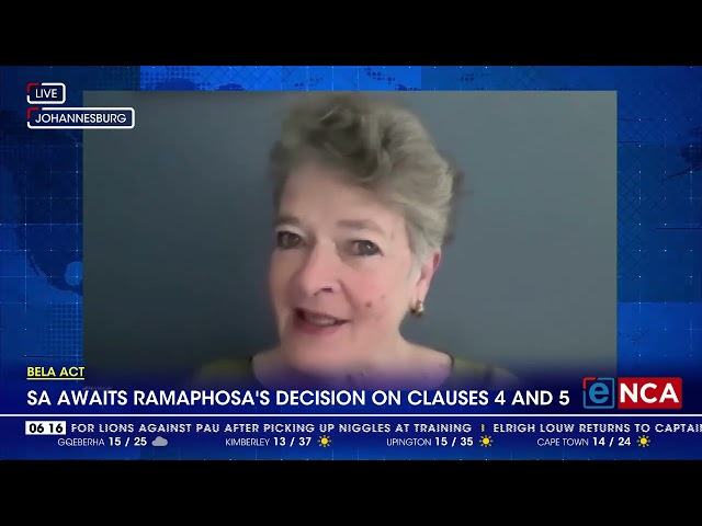 ⁣BELA ACT | SA awaits Ramaphosa's decision on clauses 4 and 5