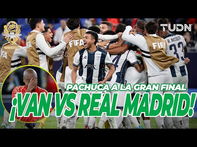 ⁣¡QUIEREN HACER HISTORIA! Pachuca avanza a la final de la Copa Intercontinental vs Real Madrid | TUDN