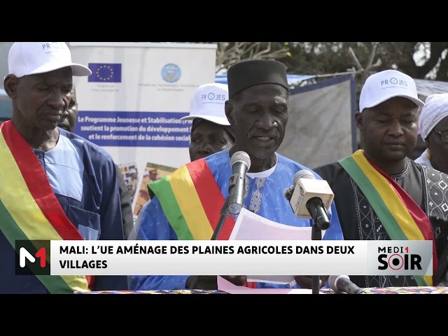 ⁣Mali : L’UE aménage des plaines agricoles dans deux villages