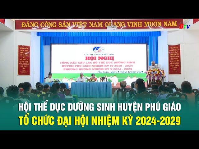 ⁣Hội Thể dục dưỡng sinh huyện Phú Giáo tổ chức Đại hội nhiệm kỳ 2024-2029