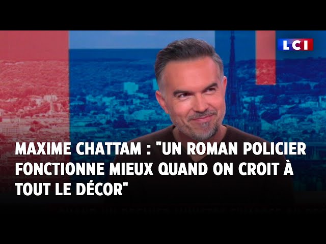 ⁣Maxime Chattam : "Un bon roman policier fonctionne mieux quand on croit à tout le décor" ｜