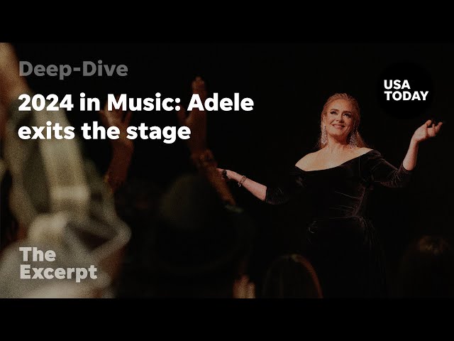 ⁣2024 in Music: Adele exits the stage | The Excerpt