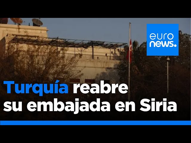 ⁣Turquía reabre su embajada en Siria por primera vez en 12 años