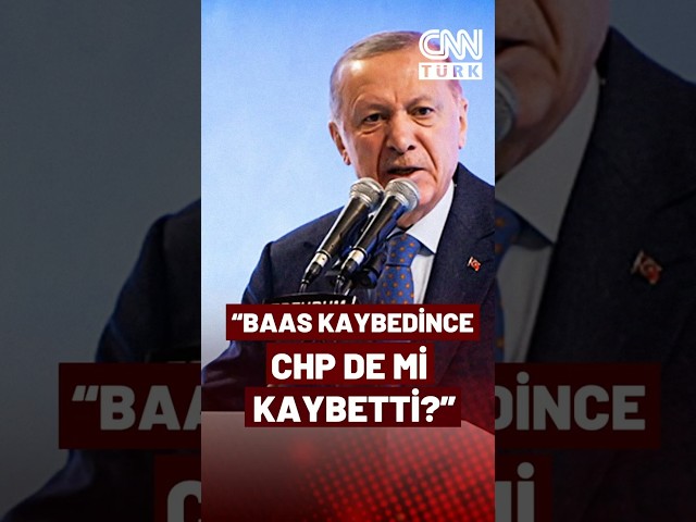 ⁣Erdoğan'dan Muhalefete Tepki: "BAAS Düşünce CHP'nin Hayalleri De Mi Suya Düştü?"