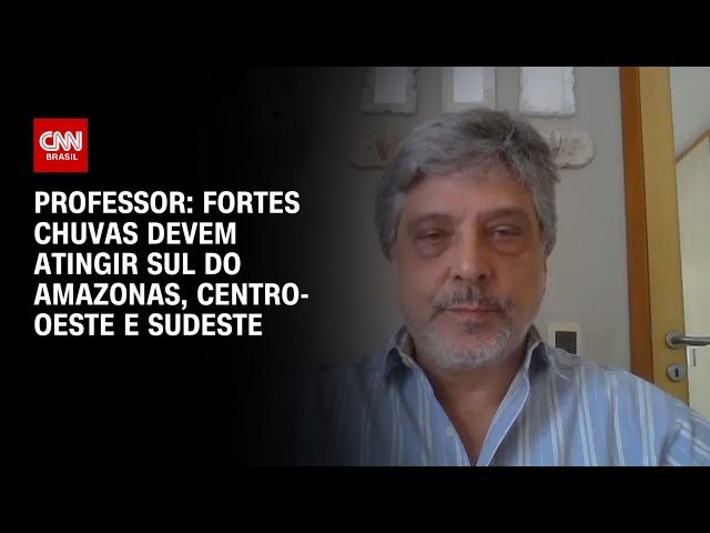 ⁣Professor: Fortes chuvas devem atingir sul do Amazonas, Centro-Oeste e Sudeste | AGORA CNN