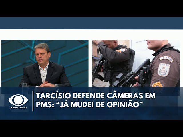 ⁣Tarcísio defende câmeras em PMs: “Já mudei completamente de opinião” | Canal Livre