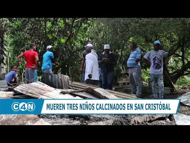 ⁣Tres niños mueren calcinados en Cambita, San Cristóbal