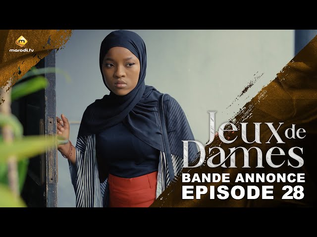 ⁣Série - Jeux de Dames - Saison 1 - Épisode 28 - Bande Annonce