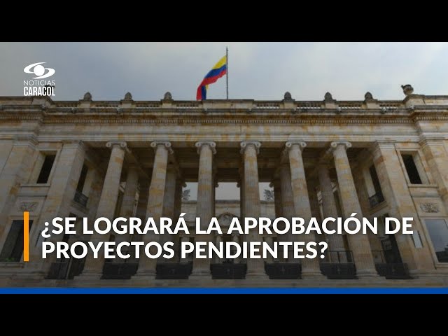 ⁣Gobierno nacional tiene las horas contadas para lograr la aprobación de los proyectos pendientes