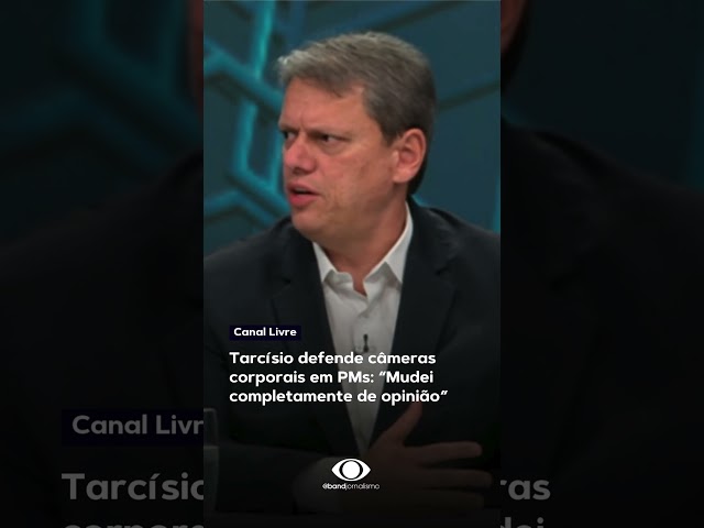 ⁣Tarcísio defende câmeras em PMs: “Mudei completamente de opinião” #shorts