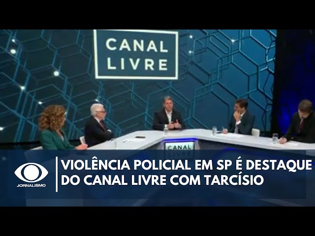 ⁣Casos de violência policial em SP é destaque do Canal Livre com Tarcísio de Freitas | Jornalismo